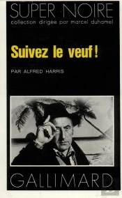 Suivez Le Veuf !