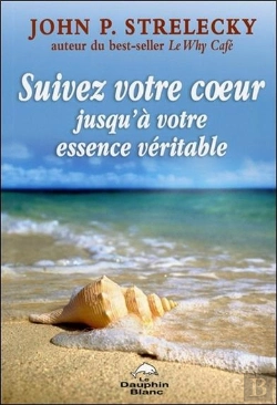 Bertrand.pt - Suivez Votre Coeur Jusqu'À Votre Essence Véritable