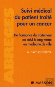 Suivi Médical Du Patient Traité Pour Un Cancer