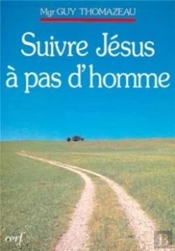 Bertrand.pt - Suivre Jesus A Pas D'Homme
