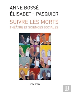 Bertrand.pt - Suivre Les Morts ; Théâtre Et Sciences Sociales