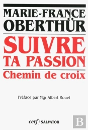 Suivre Ta Passion, Chemin De Croix