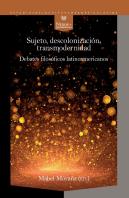 Sujeto, Decolonización, Transmodernidad