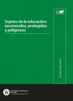 Bertrand.pt - Sujetos De La Educación: Reconocidos,  Protegidos Y Peligrosos