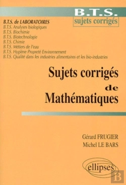 Bertrand.pt - Sujets Corrigés De Mathématiques - Bts De Laboratoires