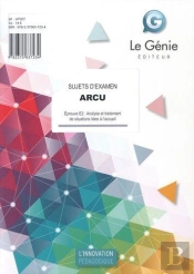 Sujets D'Examen Arcu - Épreuve E2 : Analyse Et Traitement De Situations Liées À L'Accueil