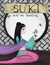 Suki And The Seedling
