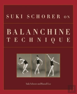 Bertrand.pt - Suki Schorer On Balanchine Technique