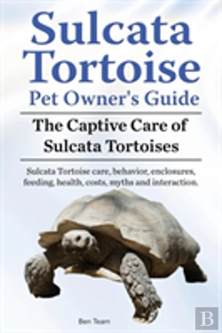Bertrand.pt - Sulcata Tortoise Pet Owners Guide. The Captive Care Of Sulcata Tortoises. Sulcata Tortoise Care, Behavior, Enclosures, Feeding, Health, Costs, Myths And Interaction.