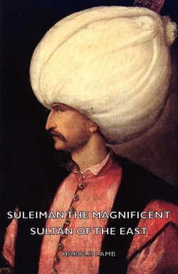 Bertrand.pt - Suleiman The Magnificent - Sultan Of The East
