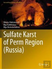 Sulfate Karst Of Perm Region (Russia)