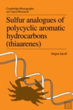 Bertrand.pt - Sulfur Analogues Of Polycyclic Aromatic Hydrocarbons (Thiaarenes)