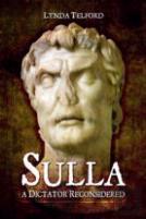 Sulla: A Dictator Reconsidered
