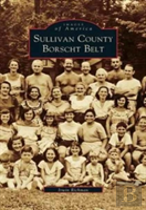 Sullivan County Borscht Belt