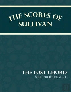 Bertrand.pt - Sullivan'S Scores - The Lost Chord - Sheet Music For Voice