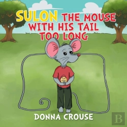 Bertrand.pt - Sulon The Mouse With His Tail Too Long
