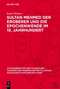 Bertrand.pt - Sultan Mehmed Der Eroberer Und Die Epochenwende Im 15. Jahrhundert