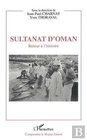 Sultanat D'Oman ; Retour À L'Histoire
