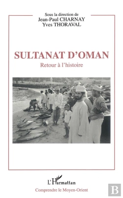 Bertrand.pt - Sultanat D'Oman ; Retour À L'Histoire