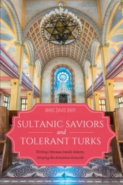 Sultanic Saviors And Tolerant Turks