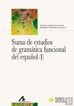 Bertrand.pt - Suma De Estudios De Gramatica Funcional Del Español