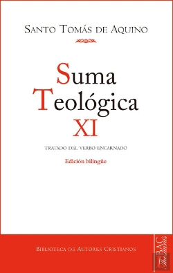 Bertrand.pt - Suma Teológica. Xi (3 Q.1-26): Tratado Del Verbo Encarnado