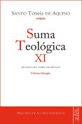 Suma Teológica. Xi (3 Q.1-26): Tratado Del Verbo Encarnado
