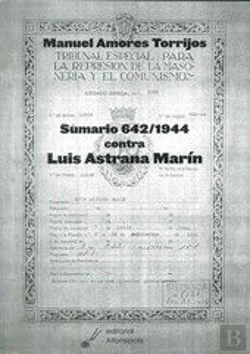 Bertrand.pt - Sumario 642/1944 Contra Luis Astrana Marín