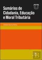 Sumários de Cidadania, Educação e Moral Tributária