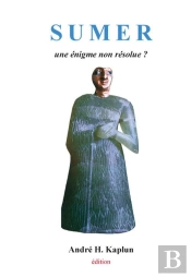 Sumer ; Une Énigme Non Résolue ?