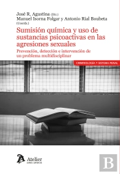 Sumision Quimica Y Uso De Sustancias Psicoactivas En Agresi
