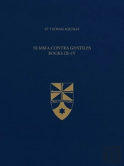 Summa Contra Gentiles, Books Iii & Iv