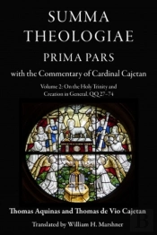 Summa Theologiae, Prima Pars: Volume 2