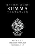 Summa Theologiae: Volume 1, Christian Theology