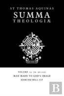 Summa Theologiae: Volume 13, Man Made To God'S Image