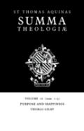 Summa Theologiae: Volume 16, Purpose And Happiness
