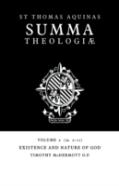 Summa Theologiae: Volume 2, Existence And Nature Of God
