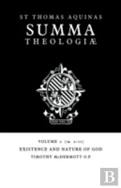 Summa Theologiae: Volume 2, Existence And Nature Of God