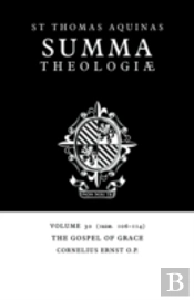 Summa Theologiae: Volume 30, The Gospel Of Grace