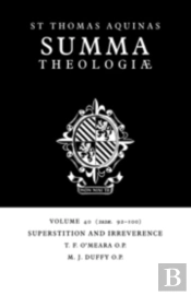 Summa Theologiae: Volume 40, Superstition And Irreverence