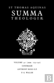 Summa Theologiae: Volume 42, Courage