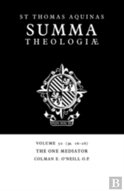 Bertrand.pt - Summa Theologiae: Volume 50, The One Mediator