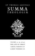 Summa Theologiae: Volume 53, The Life Of Christ