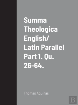 Bertrand.pt - Summa Theologica English/ Latin Parallel