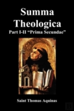Bertrand.pt - Summa Theologica, Part I-Ii (Pars Prima Secundae)
