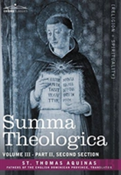 Summa Theologica, Volume 3 (Part Ii, Second Section)