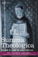 Summa Theologica, Volume 4 (Part Iii, First Section)