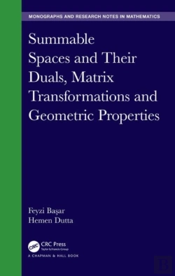 Bertrand.pt - Summable Spaces And Their Duals, Matrix Transformations And Geometric Properties