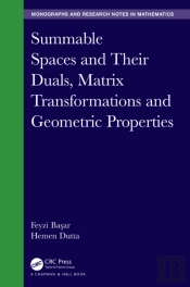 Summable Spaces And Their Duals, Matrix Transformations And Geometric Properties