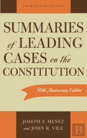 Summaries Of Leading Cases On The Constitution